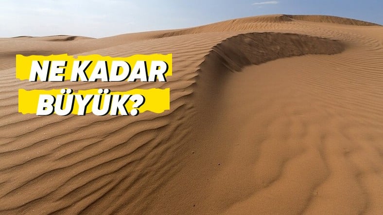 Bu Çöl, Arabistan’da Değil Türkiye’de: Peki Nasıl Oluştu?