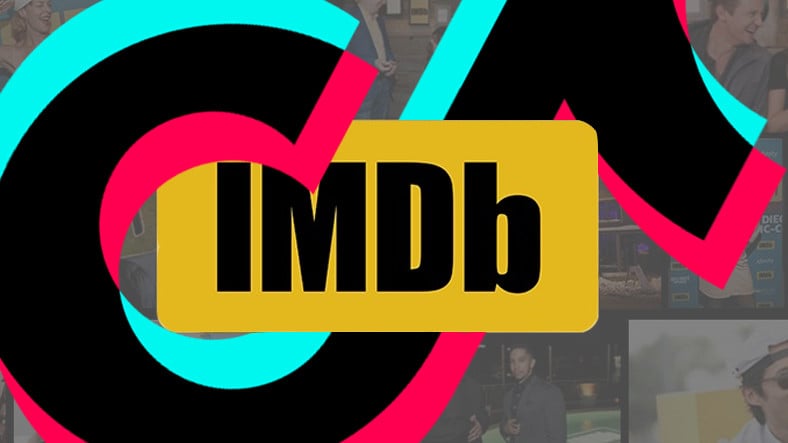 TikTok’a IMDb Desteği Geldi: Peki Nasıl Kullanılacak?
