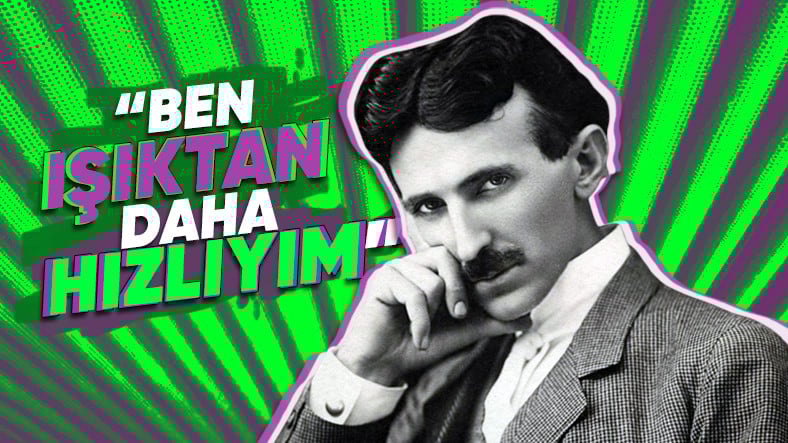 Nikola Tesla’nın Birbirinden Sıra Dışı Görüşleri