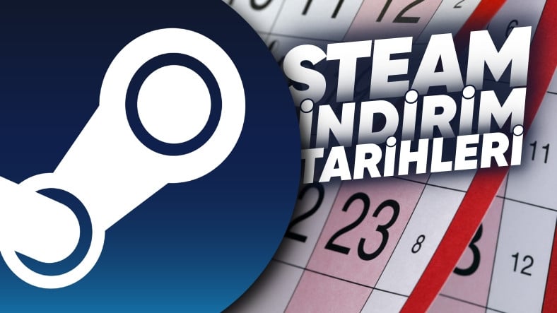 Steam İndirim Tarihleri – 2023 [Güncel]