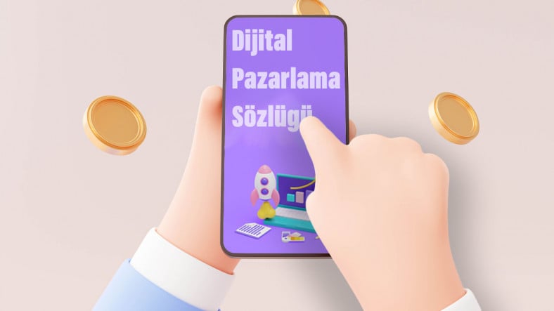 Dijital Pazarlama Sözlüğü
