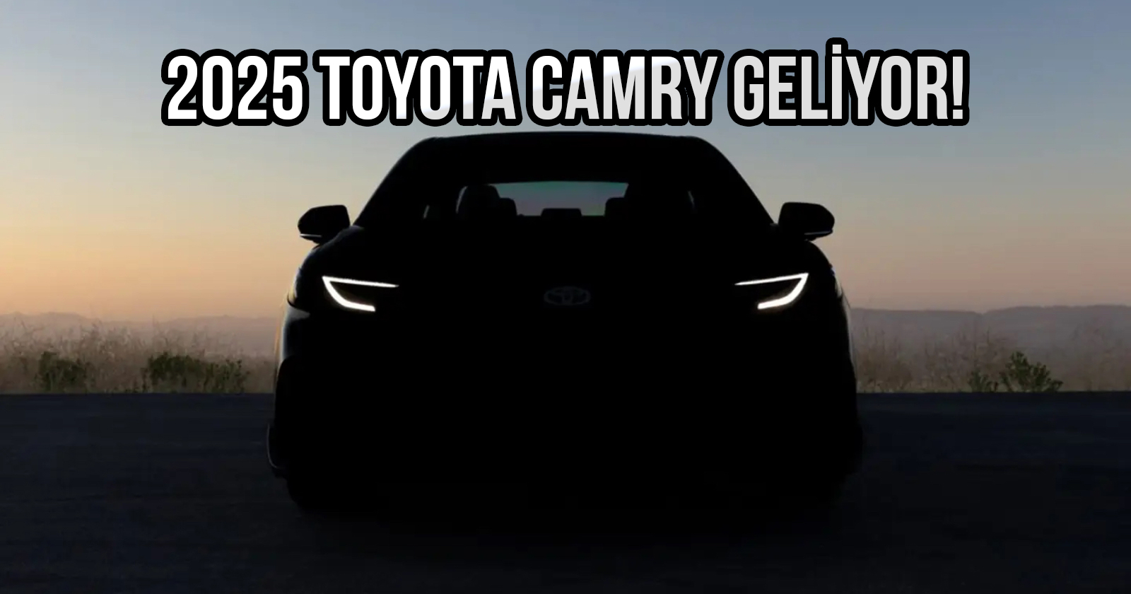 Daha güçlü olacak: 2025 Toyota Camry örtüden çıkıyor!